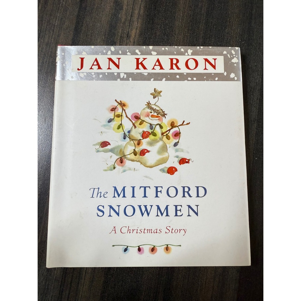 The Mitford‎ Snowmen A Christmas Story Book by Jan Karon